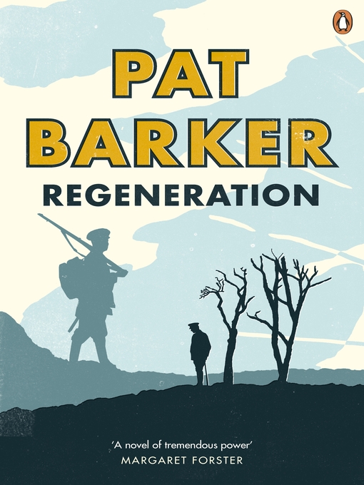 Title details for Regeneration by Pat Barker - Wait list